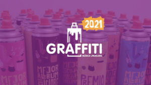 Premios Graffiti 2021