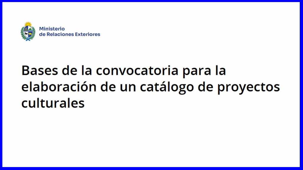 Convocatoria del Ministerio de Relaciones Exteriores