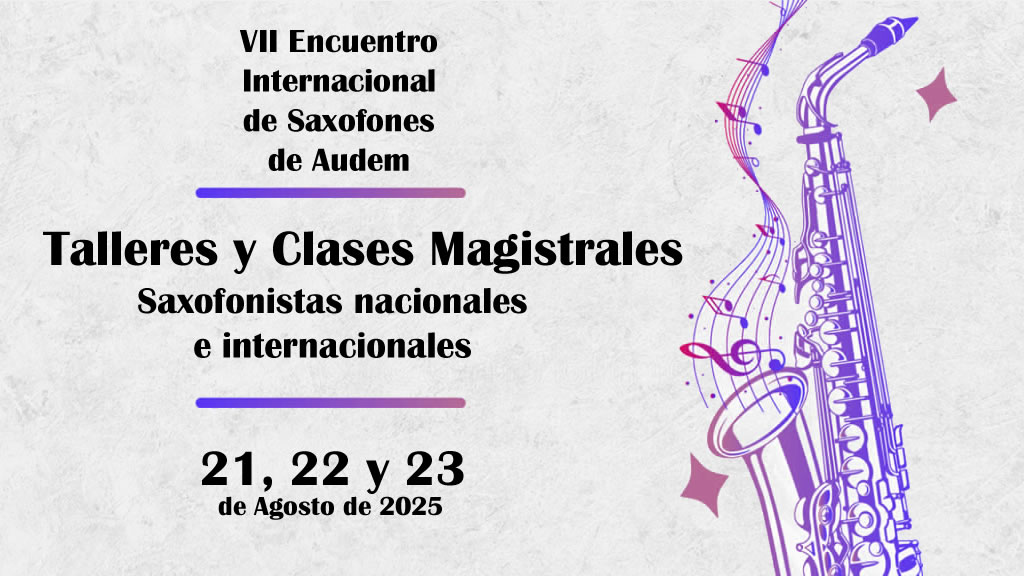 Talleres y Clases Magistrales en AUDEM