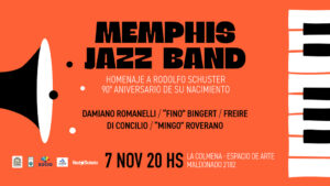 Memphis Jazz Band – «Homenaje al músico Rodolfo Schuster»