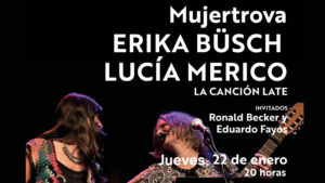 «La canción Late» Erika Büsch y Lucía Merico