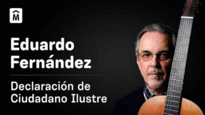 Eduardo Fernández – Ciudadano Ilustre